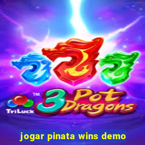 jogar pinata wins demo